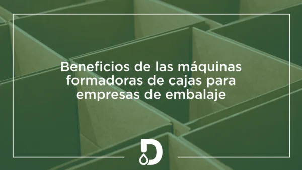 beneficios-de-las-maquinas-formadoras-de-cajas-para-empresas-de-embalaje-dosimur