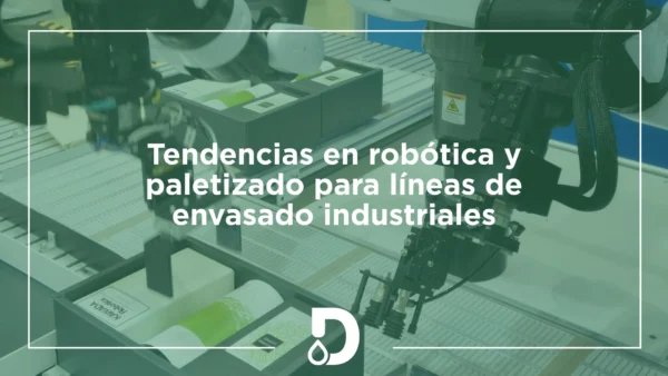 tendencias-robotica-paletizado-lineas-envasado-industriales-dosimur